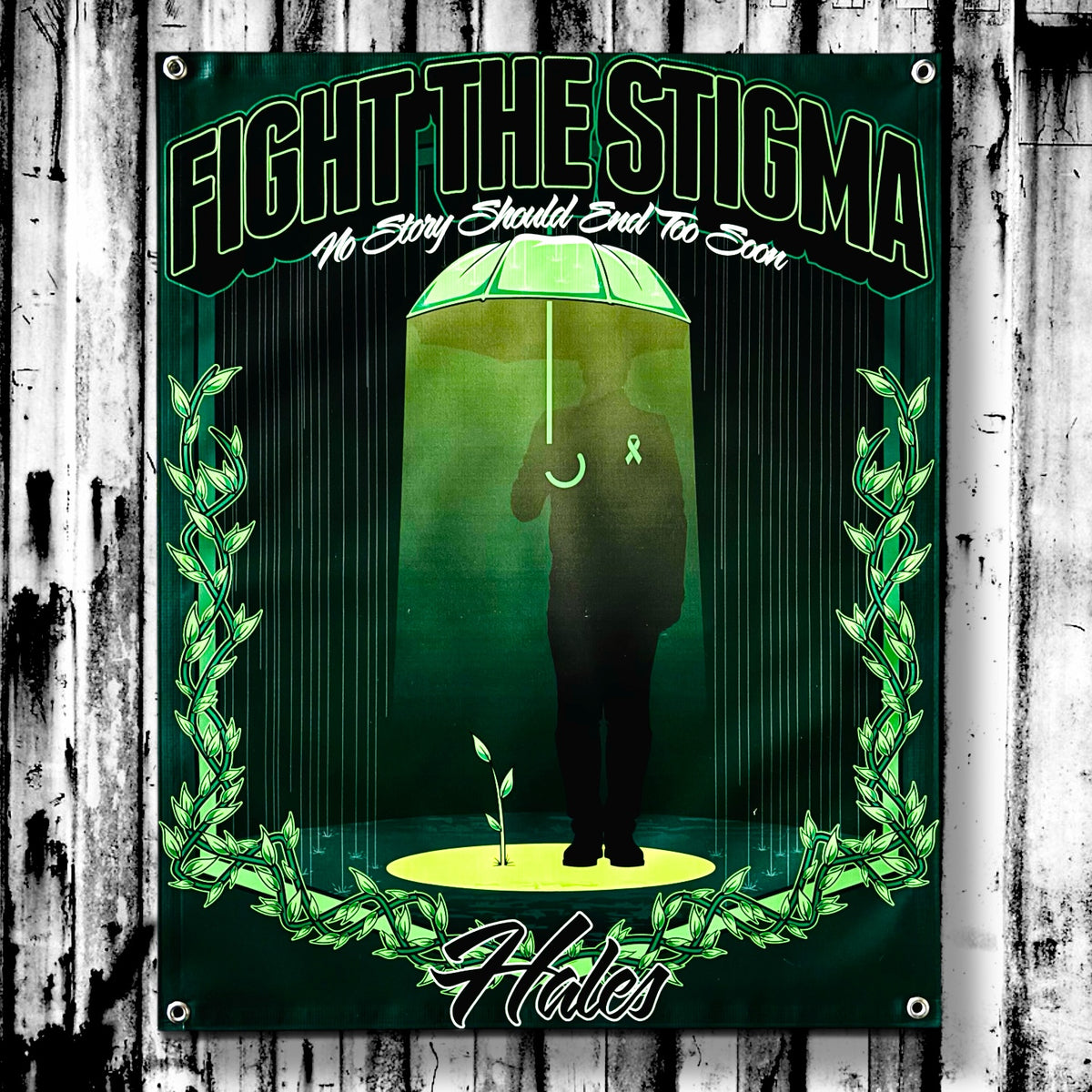 Fight The Stigma Vinyl Garage Banner - 36" X 29"
